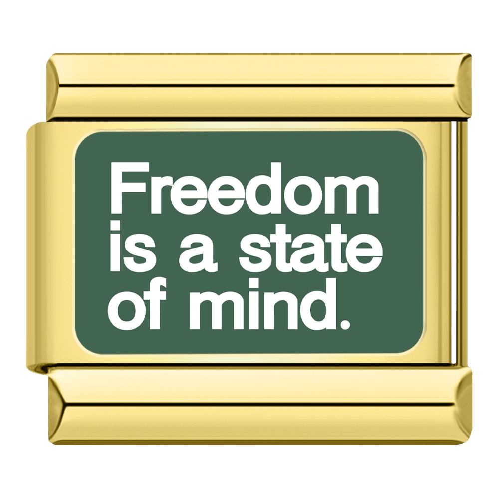 Freedom is a Mindset