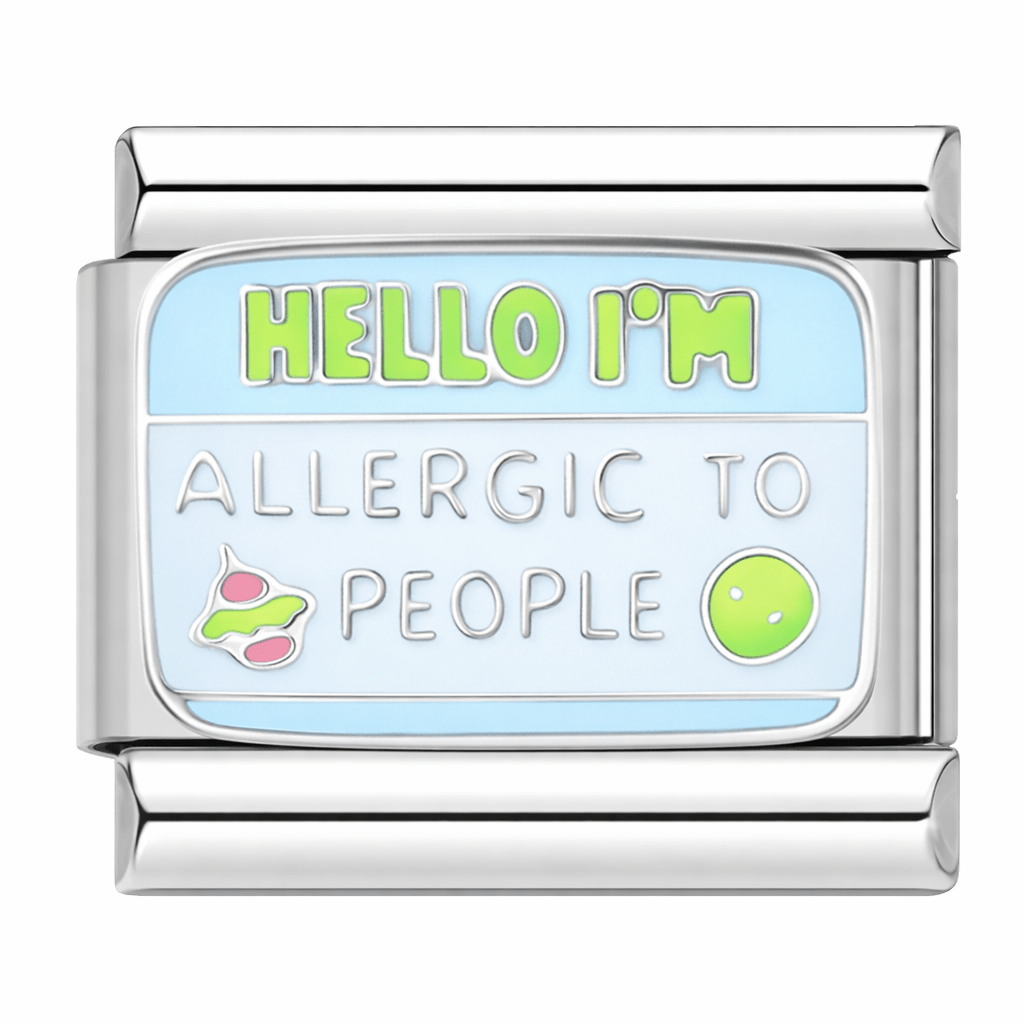 Hello, I'm Allergic To People charm